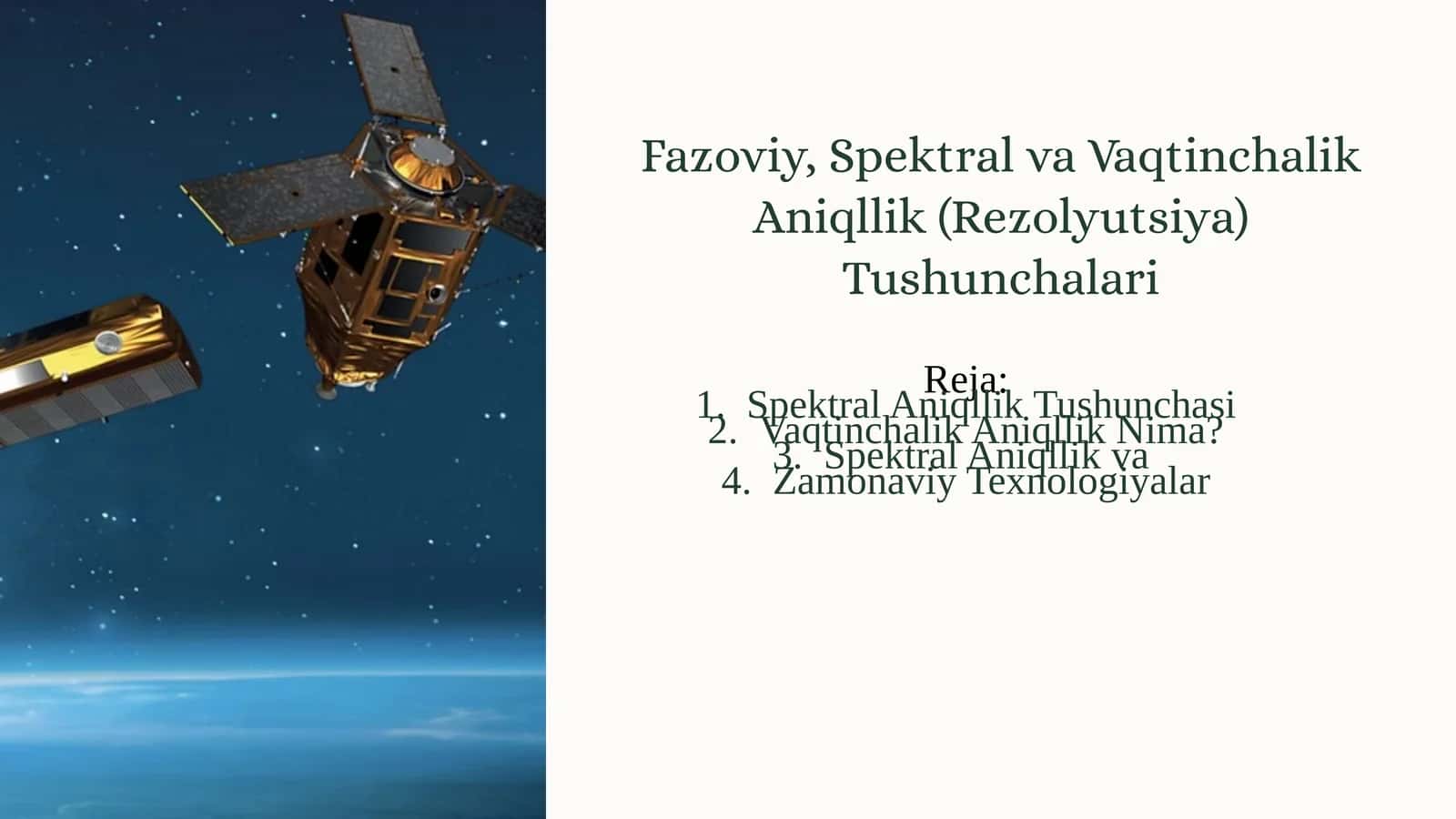 Fazoviy, Spektral va Vaqtinchalik Aniqllik (Rezolyutsiya) Tushunchalari