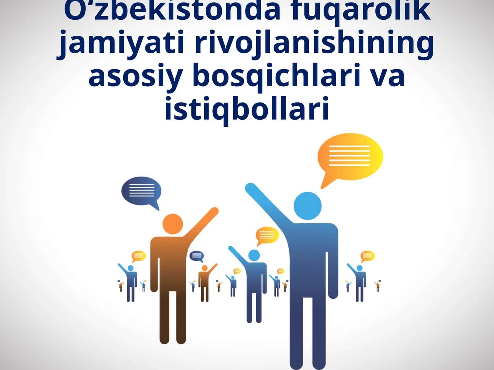 O‘zbekistonda fuqarolik jamiyati rivojlanishining asosiy bosqichlari va istiqbollari