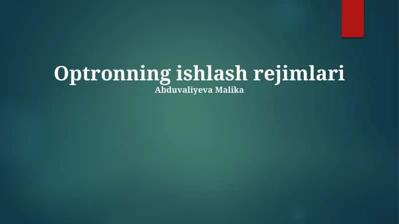 Optronning ishlash rejimlari
