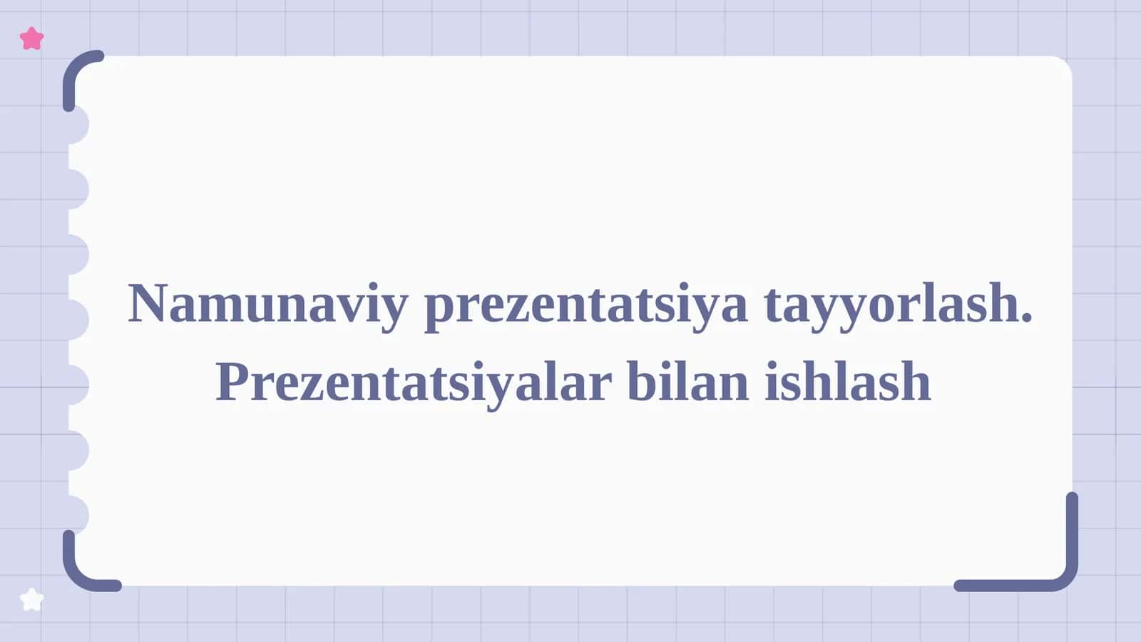 Prezentatsiyalar bilan ishlash