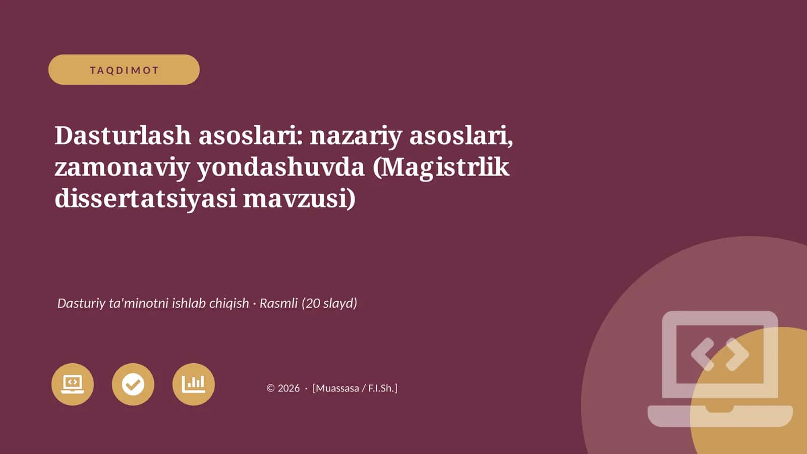 Dasturlash asoslari: nazariy asoslari, zamonaviy yondashuvda (Magistrlik dissertatsiyasi mavzusi)