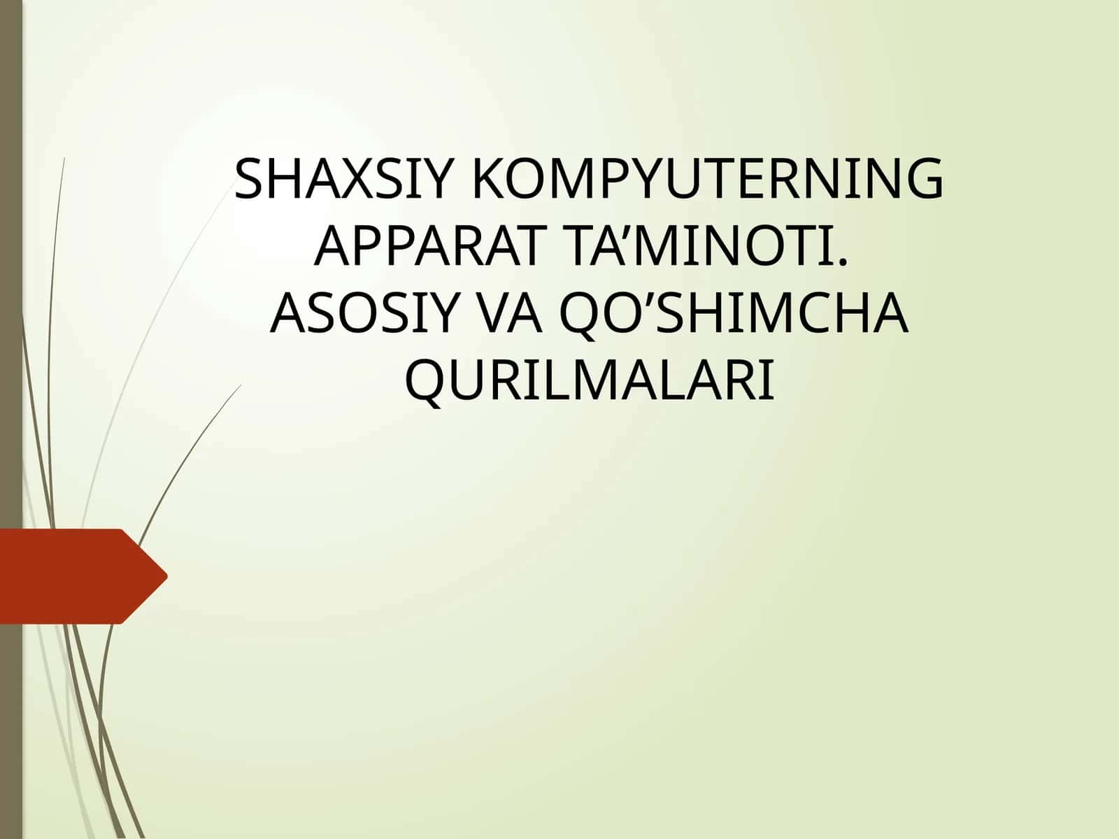 SHAXSIY KOMPYUTERNING APPARAT TA’MINOTI