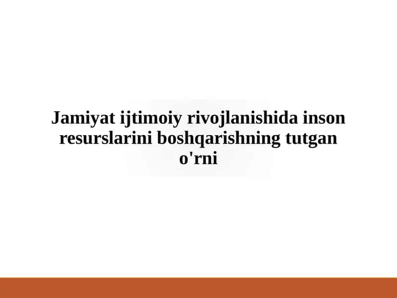 Insonresurslarini boshqarishda mehnat munosabatlari