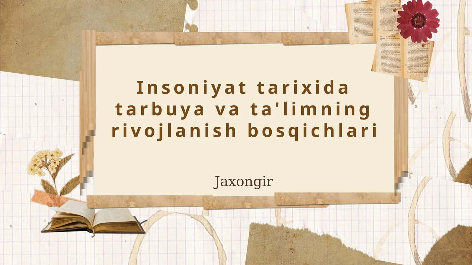 Qadimgi dunyoda tarbiya va ta'lim