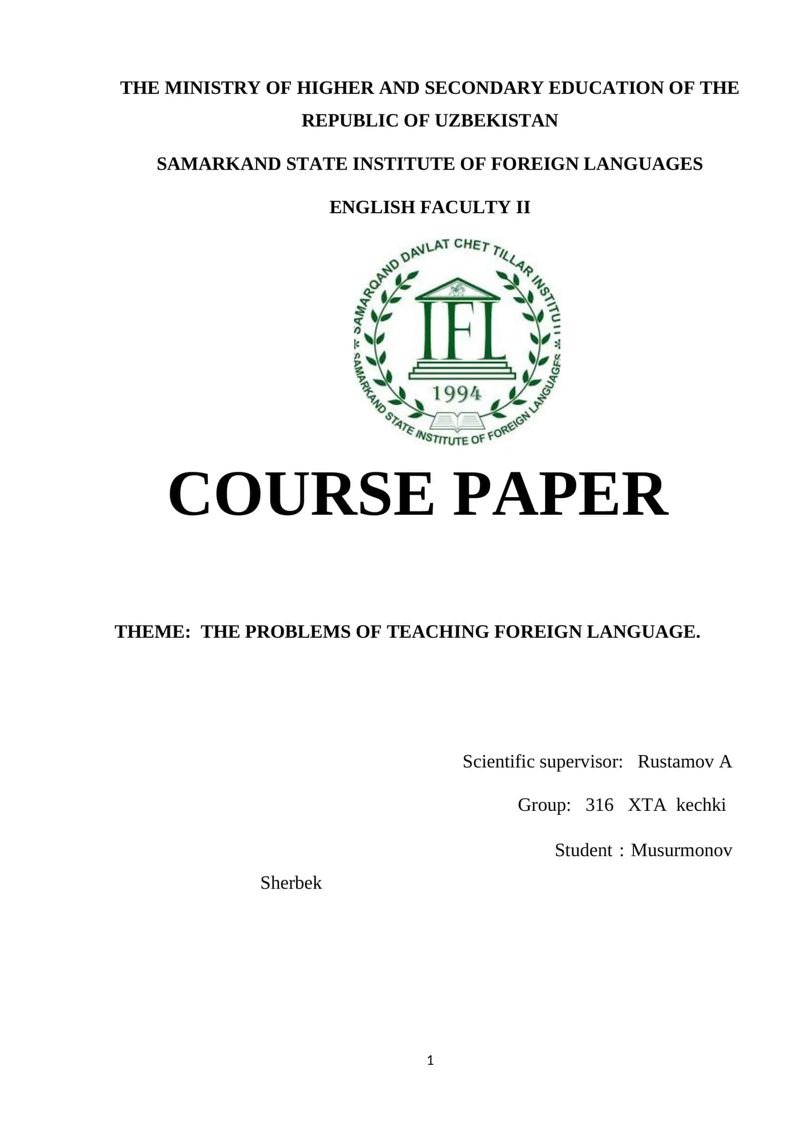 COURSE PAPER: THE PROBLEMS OF TEACHING FOREIGN LANGUAGE