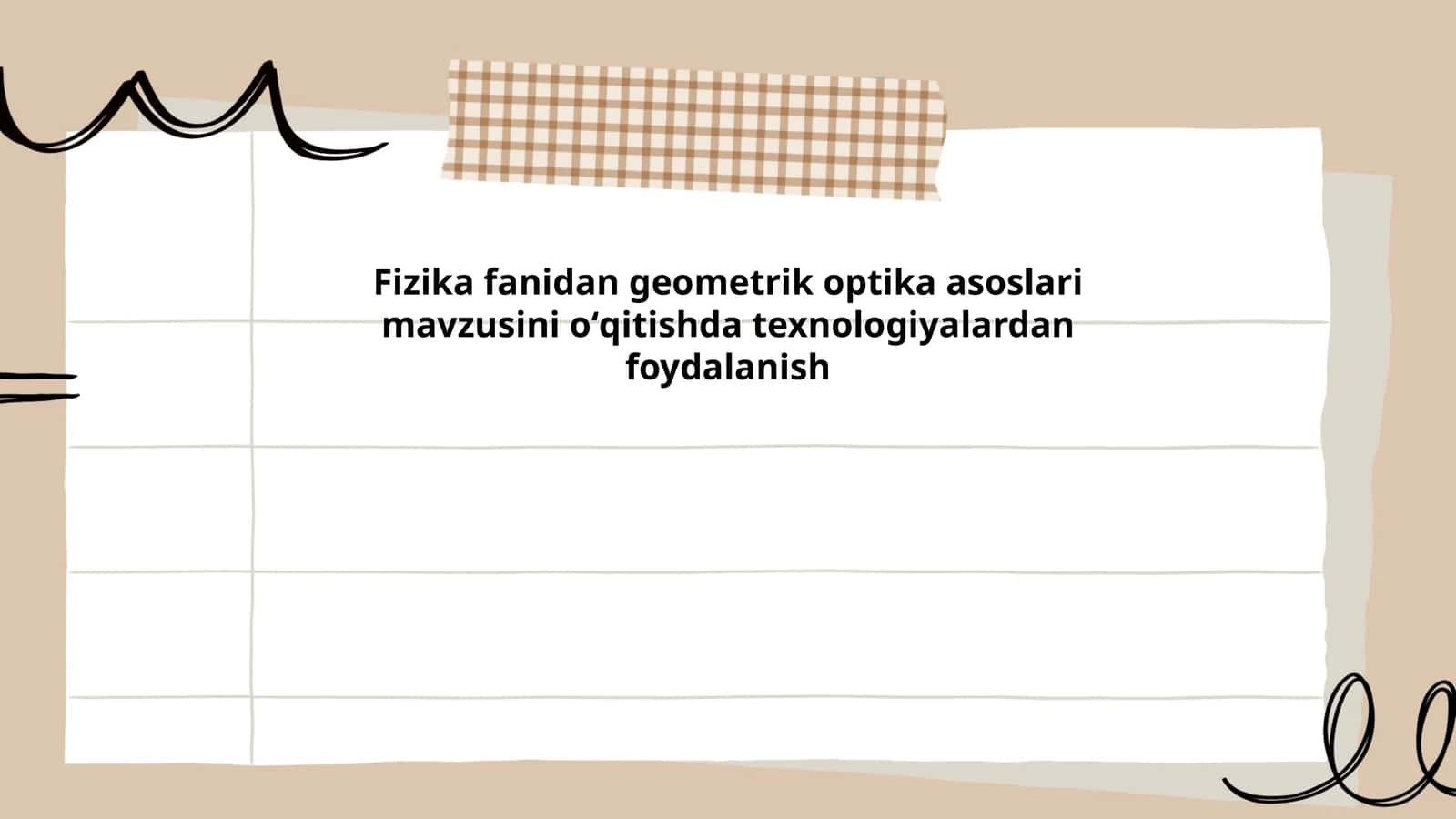Fizika fanidan geometrik optika asoslari mavzusini oʻqitishda texnologiyalardan foydalanish
