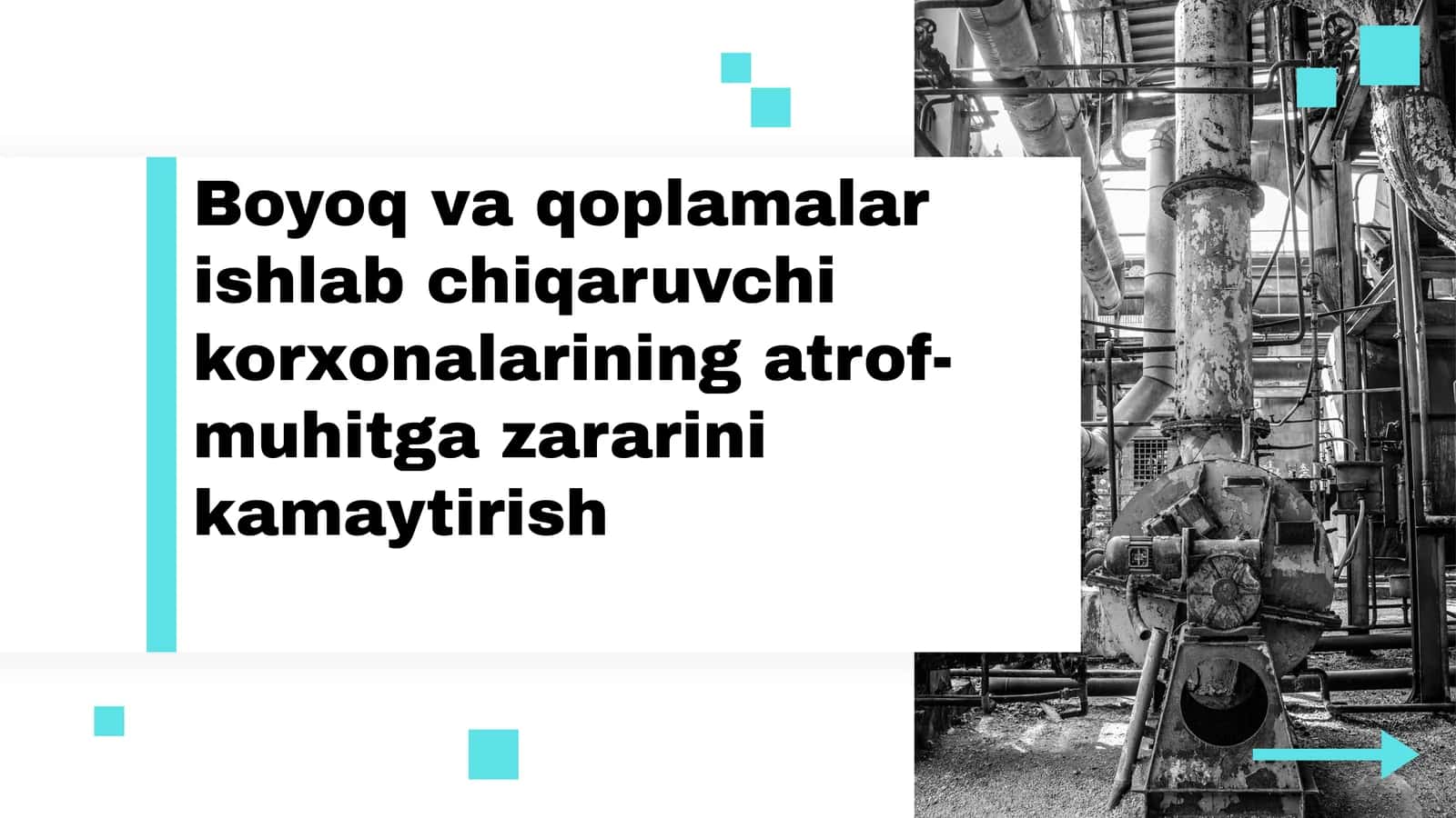 Boyoq va qoplamalar ishlab chiqaruvchi korxonalarining atrof-muhitga zararini kamaytirish