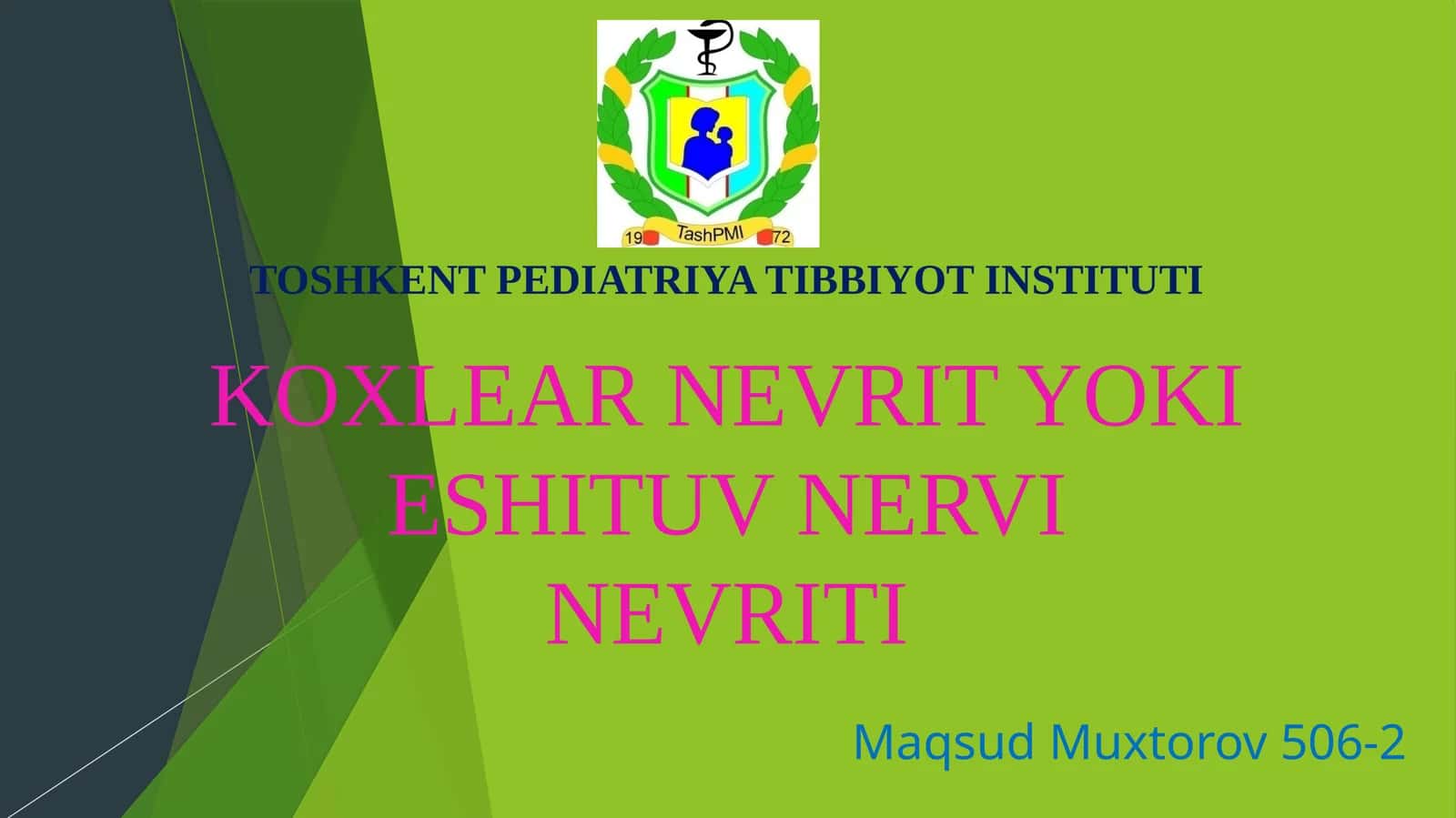 KOXLEAR NEVRIT YOKI ESHITUV NERVI NEVRITI