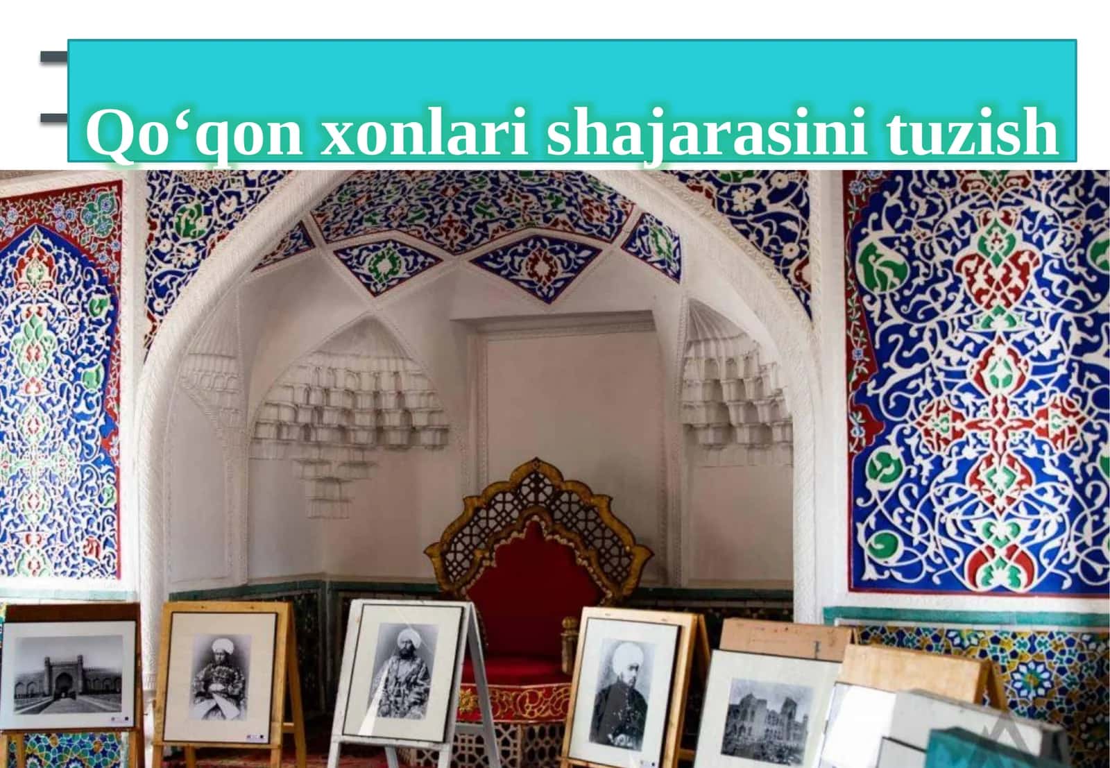 Qo‘qon xonlari shajarasini tuzish