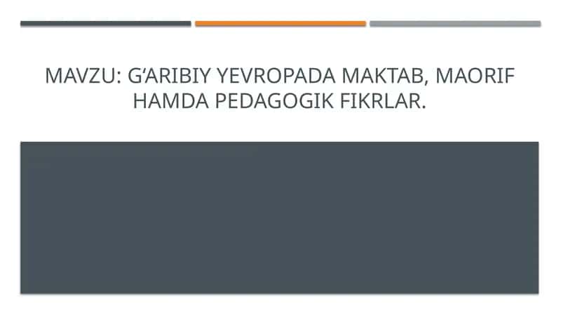G‘aribiy Yevropa damaktab maʼrifhamda pedagogik fikrlar