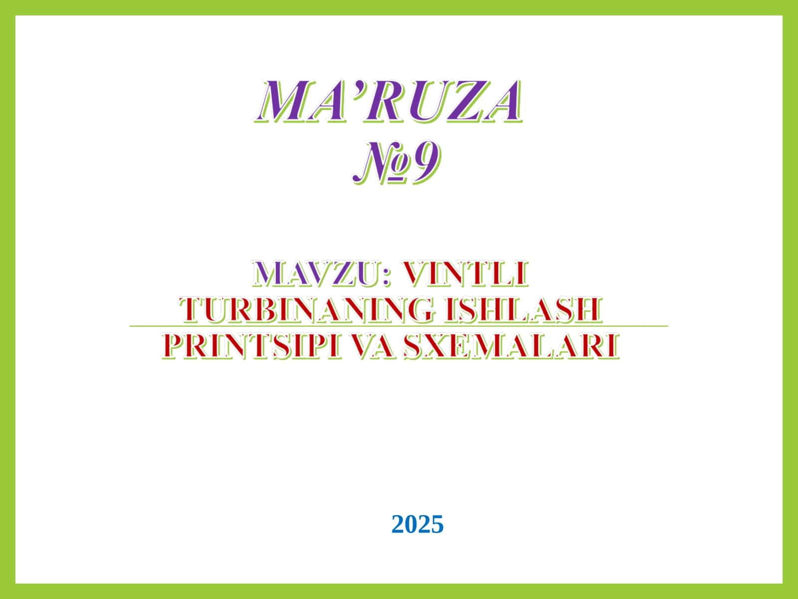 Vintli turbinaning ishlash printsipi