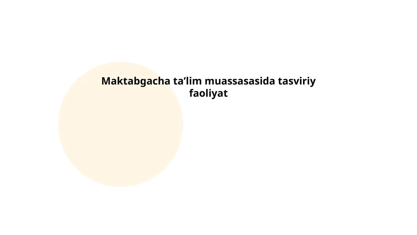 Bolalarni tasviriy faoliyatga qiziqtirish