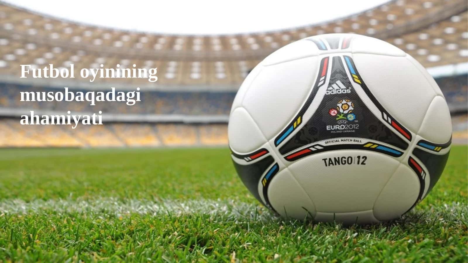 Futbol musobaqalarini tashkil qilish va o’tkazish