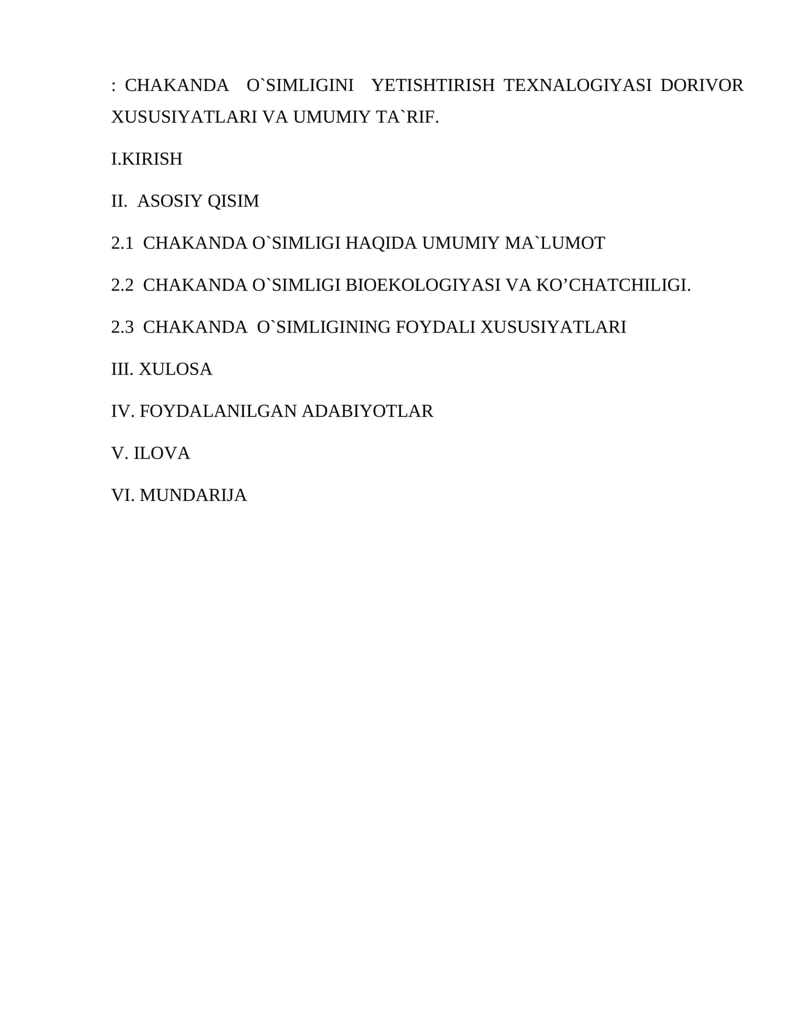 CHAKANDA O`SIMLIGINI YETISHTIRISH TEXNALOGIYASI DORIVOR XUSUSIYATLARI VA UMUMIY TA`RIF