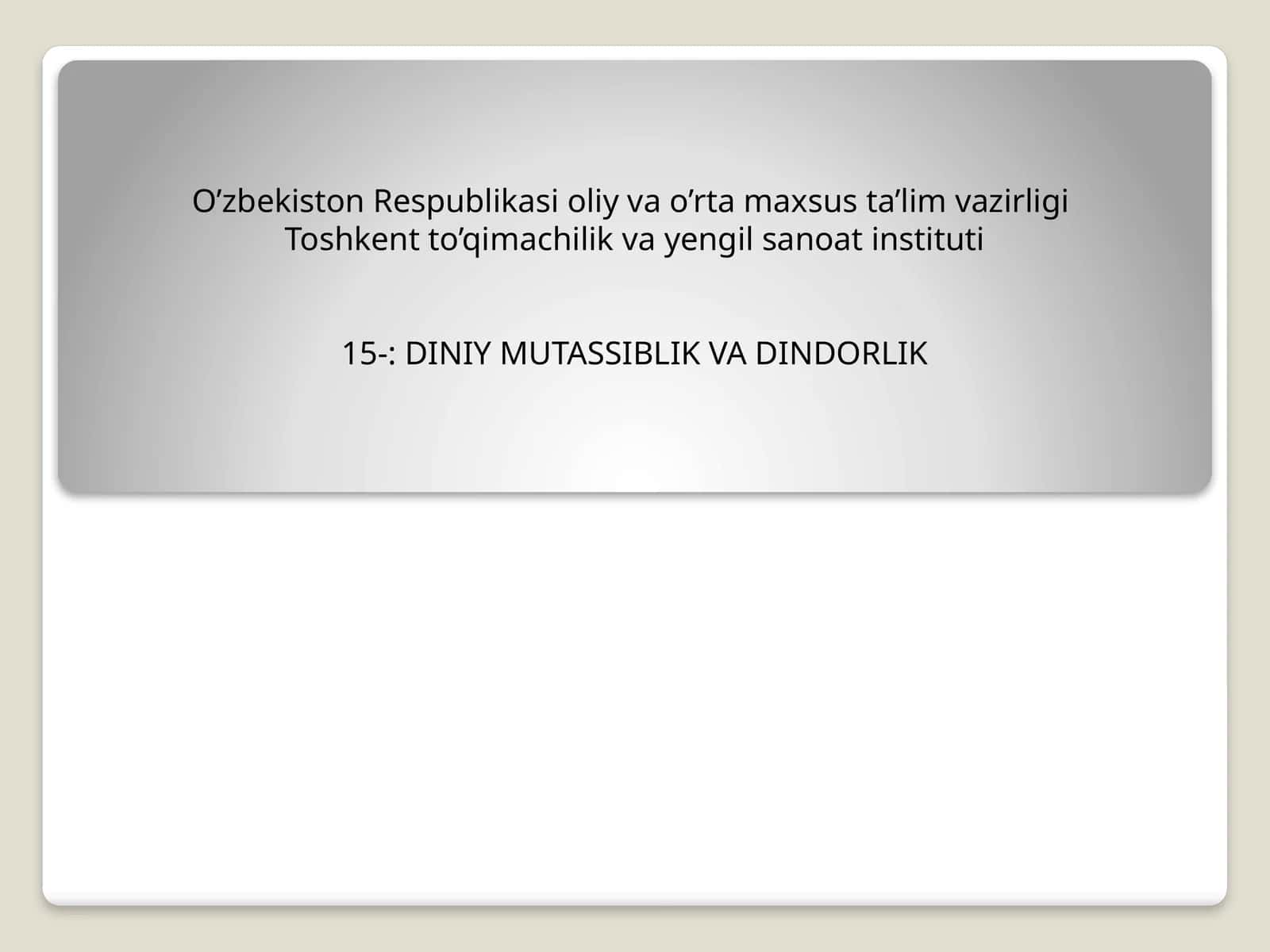DINIY MUTASSIBLIK VA DINDORLIK