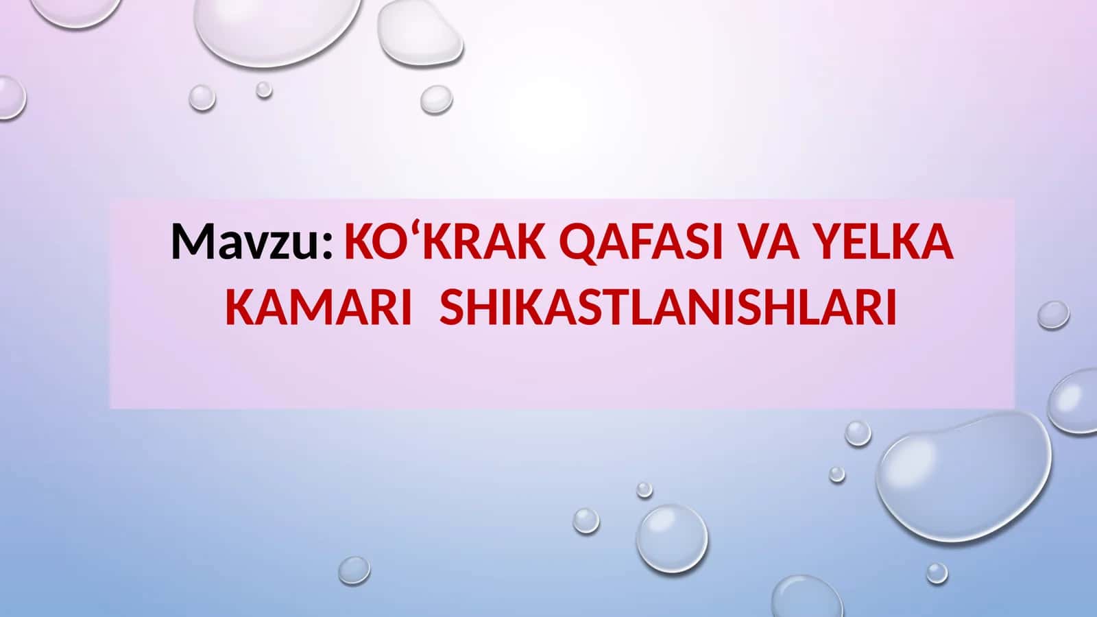 KO‘KRAK QAFASI VA YELKA KAMARI SHIKASTLANISHLARI