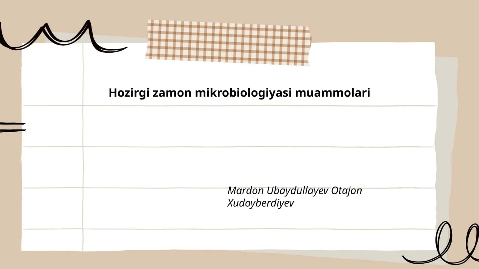 Hozirgi zamon mikrobiologiyasi muammolari
