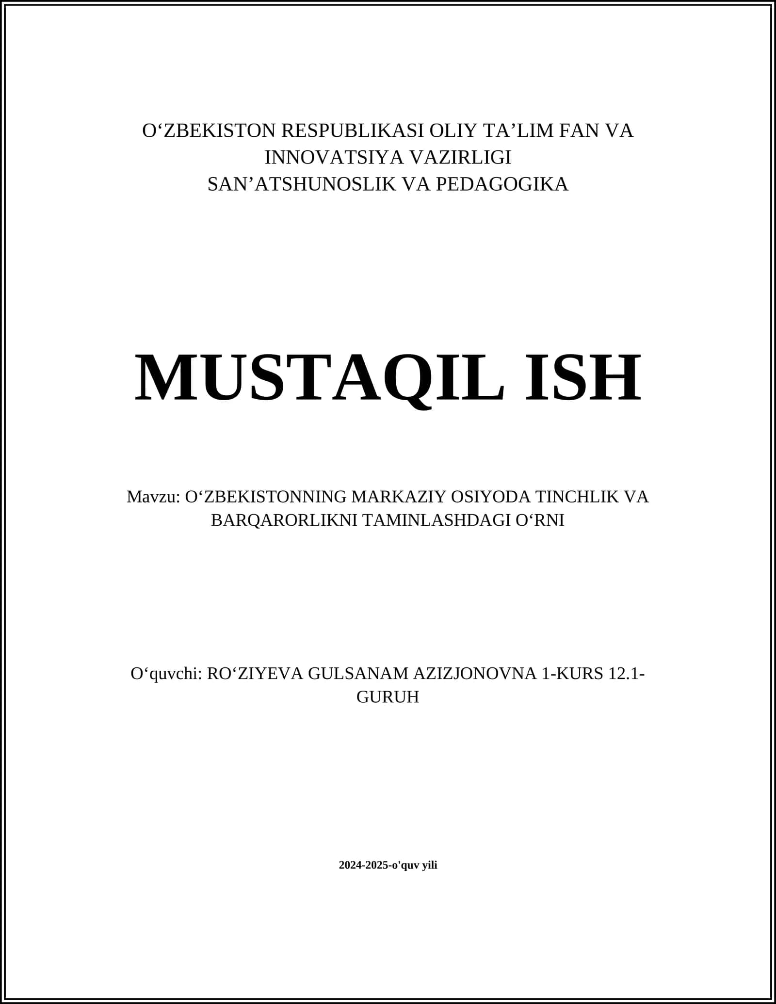 O‘ZBEKISTONNING MARKAZIY OSIYODA TINCHLIK VA BARQARORLIKNI TAMINLASHDAGI OʻRNI