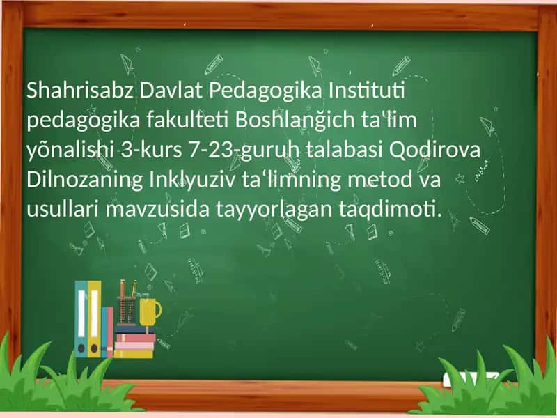 Inklyuziv ta'limning metod va usullari