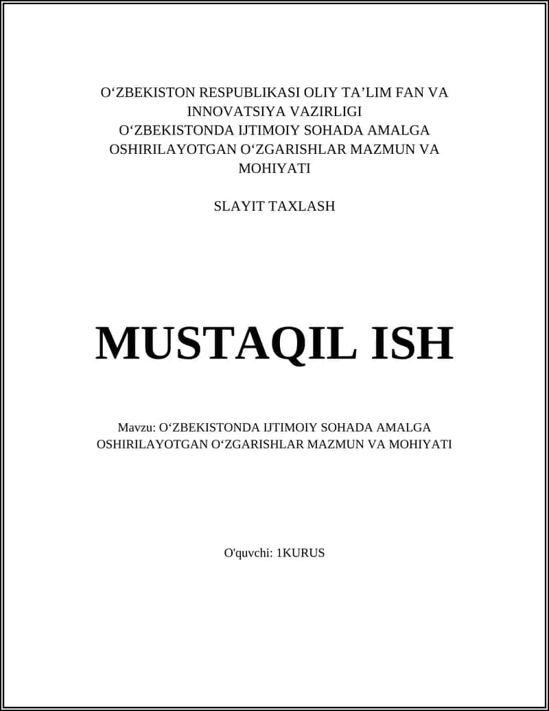 OʻZBEKISTONDA IJTIMOIY SOHADA AMALGA OSHIRILAYOTGAN OʻZGARISHLAR MAZMUN VA MOHIYATI