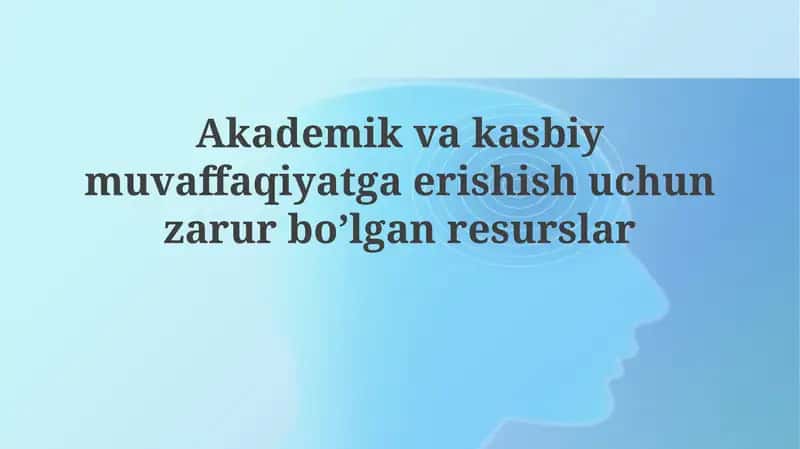 Akademik Muvaffaqiyat Uchun Resurslar