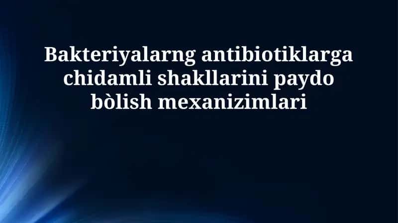 Antibiotiklarga chidamlilik
