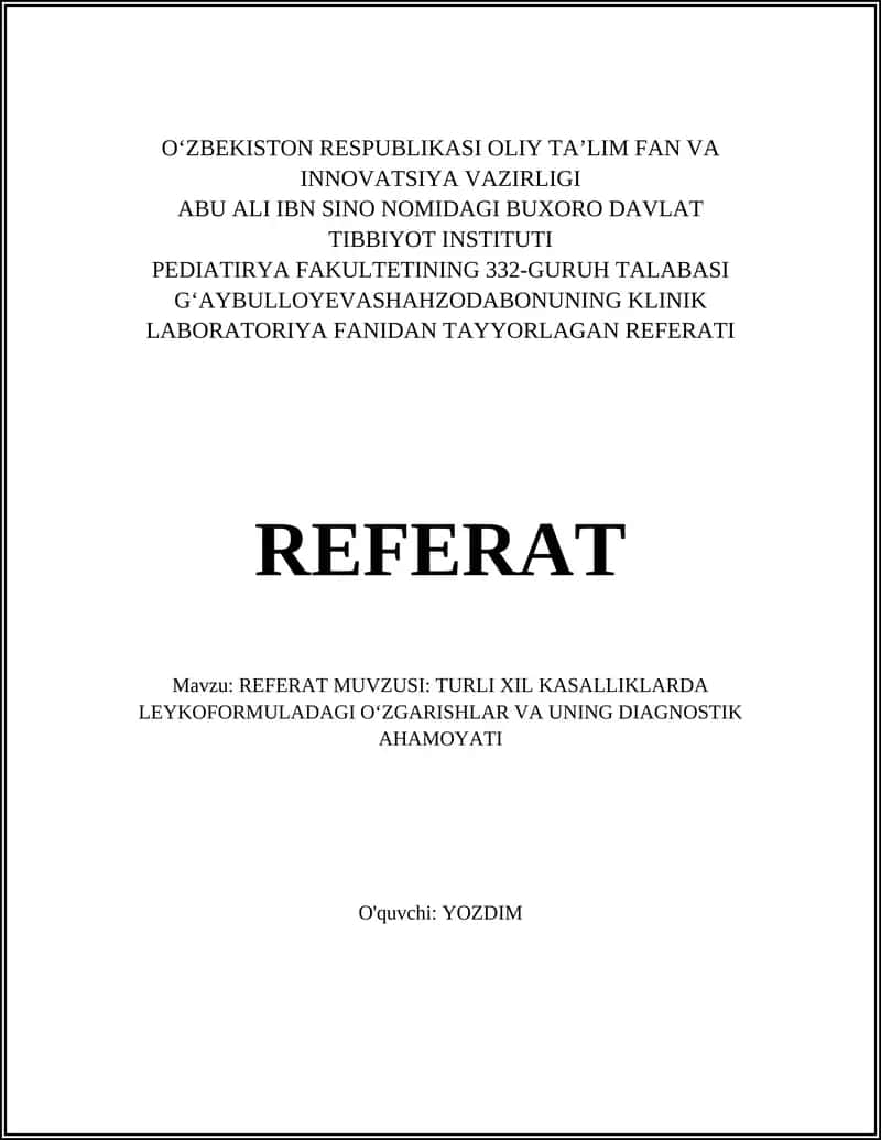 REFERAT MUVZUSI: TURLI XIL KASALLIKLARDA LEYKOFORMULADAGI O‘ZGARISHLAR VA UNING DIAGNOSTIK AHAMOYATI