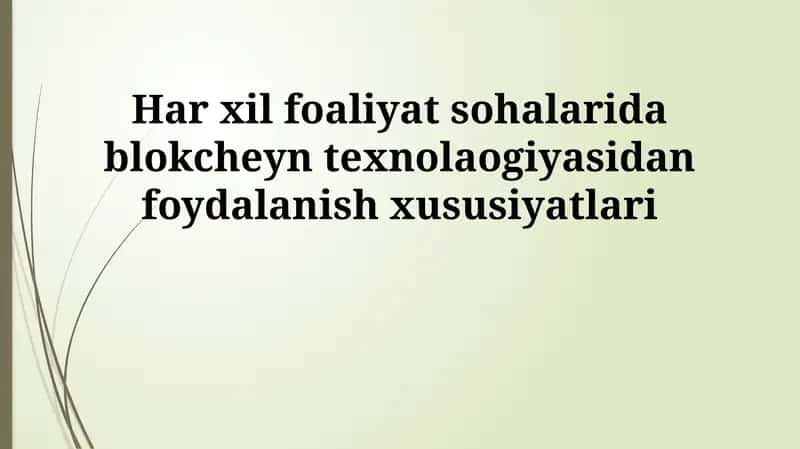 Blokcheyn texnologiyasining mohiyati va asoslari