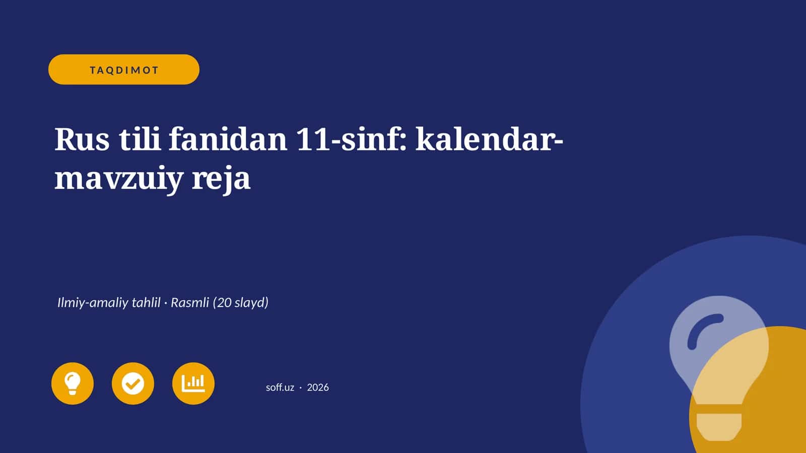 Rus tili fanidan 11-sinf: kalendar-mavzuiy reja