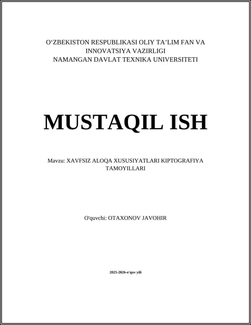 XAVFSIZ ALOQA XUSUSIYATLARI KIPTOGRAFIYA TAMOYILLARI