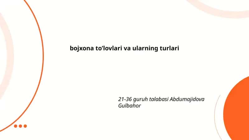 Bojxona to‘lovlari va ularning turlari