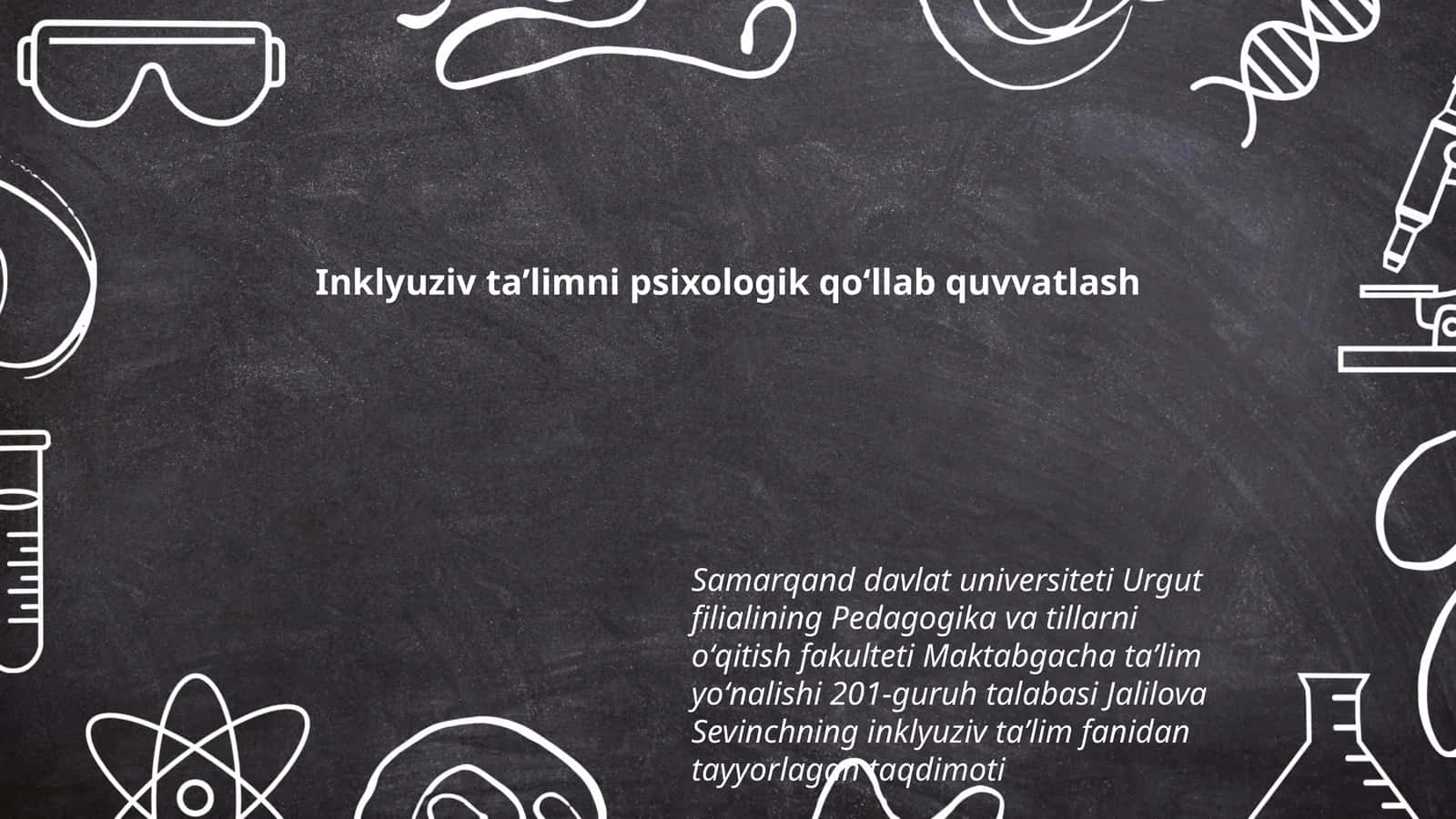 Inklyuziv taʼlimni psixologik qoʻllab quvvatlash
