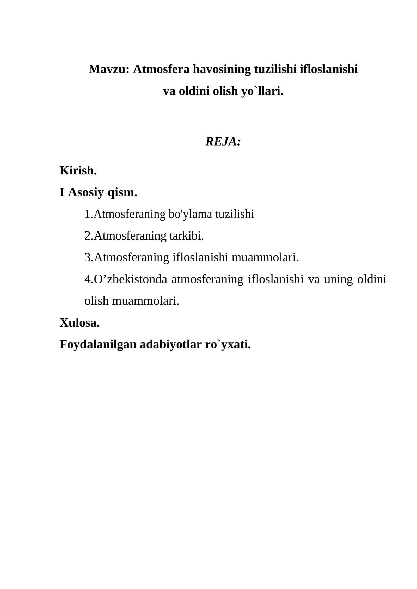 Atmosfera havosining tuzilishi ifloslanishi va oldini olish yo`llari