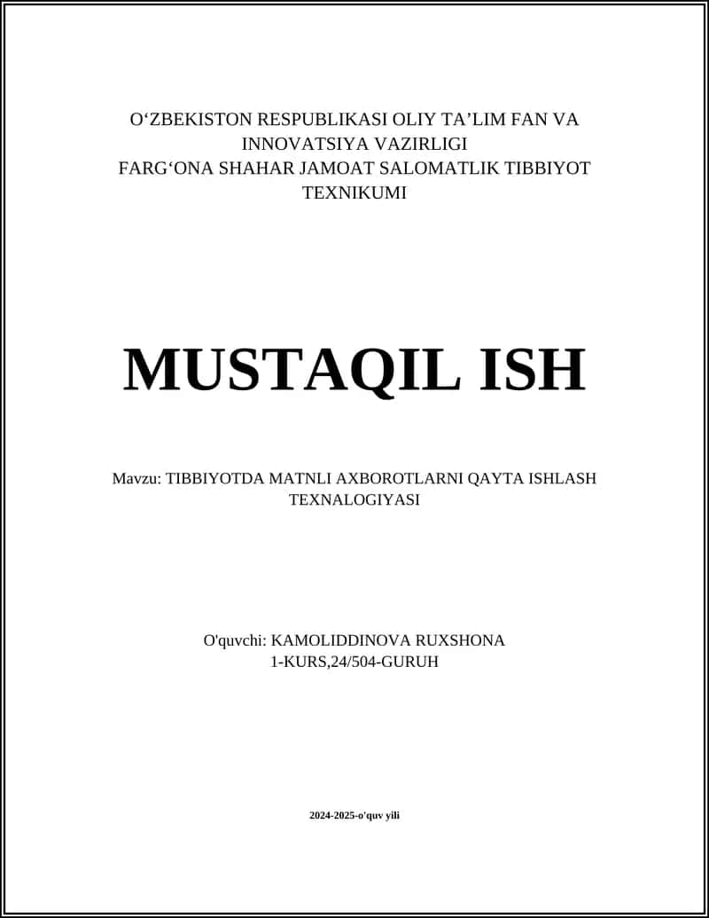 TIBBIYOTDA MATNLI AXBOROTLARNI QAYTA ISHLASH TEXNALOGIYASI