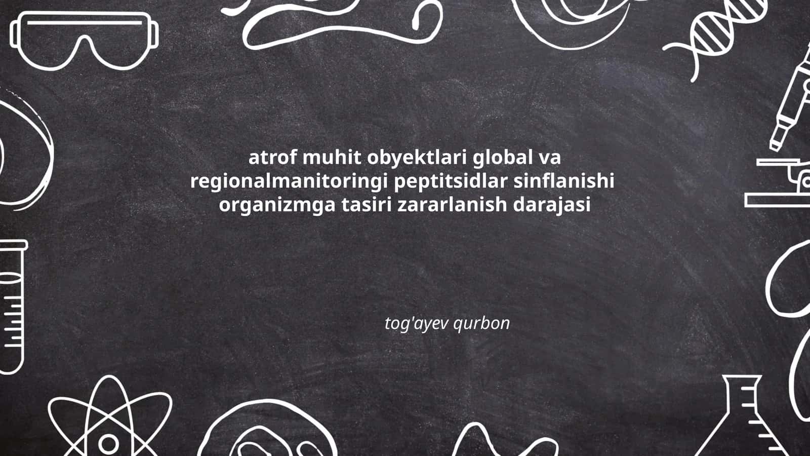 Atrof muhit obyektlari global va regional monitorini