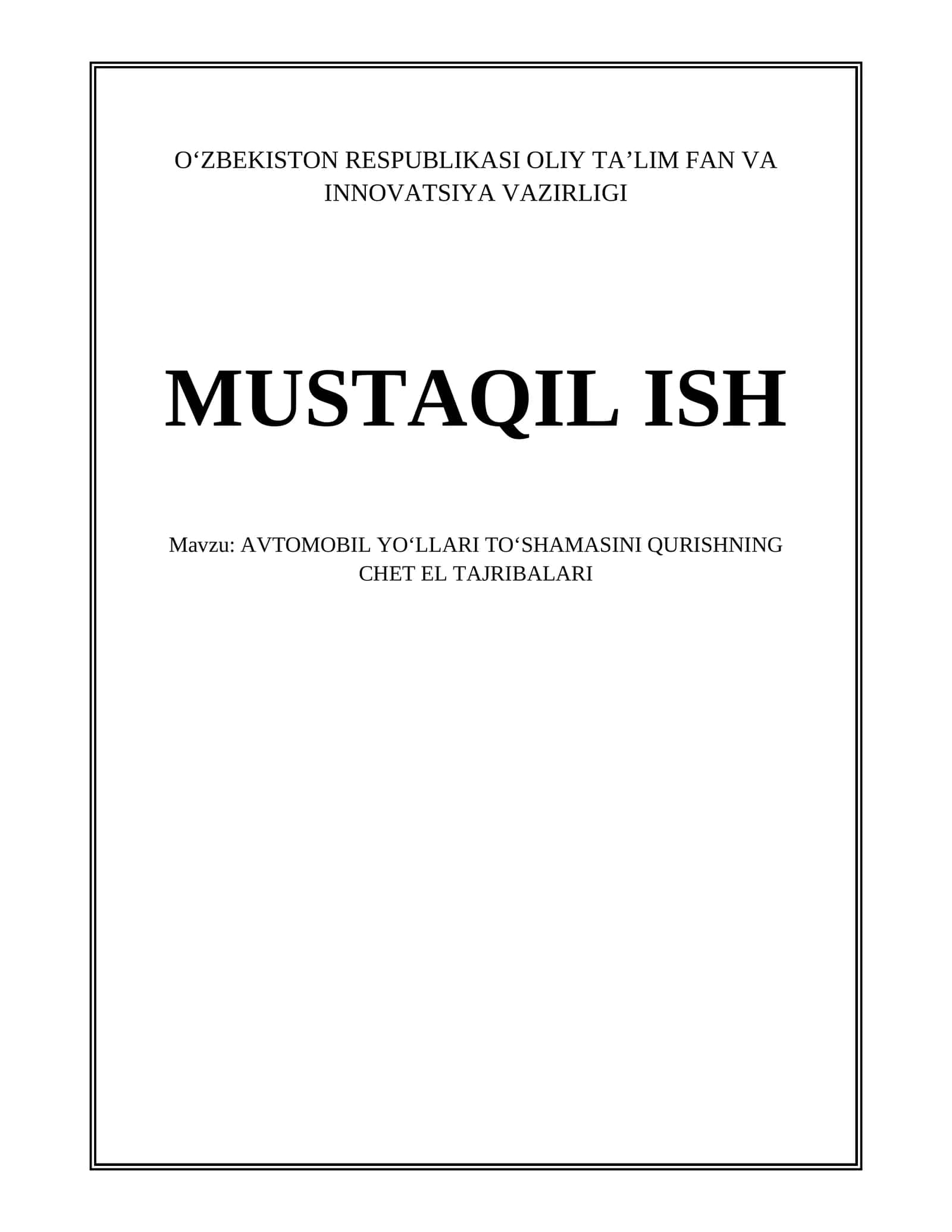 AVTOMOBIL YOʻLLARI TOʻSHAMASINI QURISHNING CHET EL TAJRIBALARI