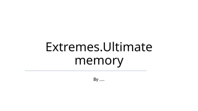 Extremes.Ultimate memory