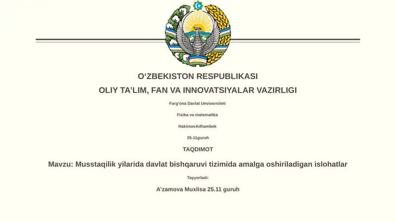 Musstaqilik yilarida davlat bishqaruvi tizimida amalga oshiriladigan islohatlar