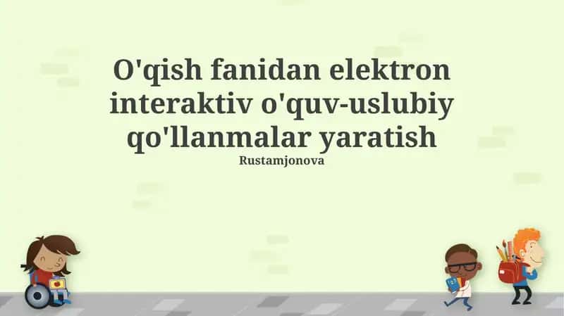 Elektron interaktiv o'quv-uslubiy qo'llanmalar