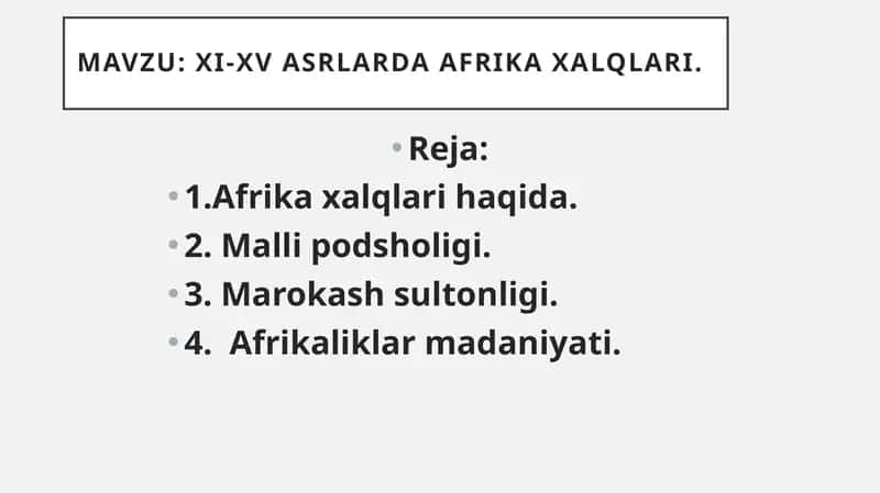 XI-XV asrlarda Afrika xalqlari