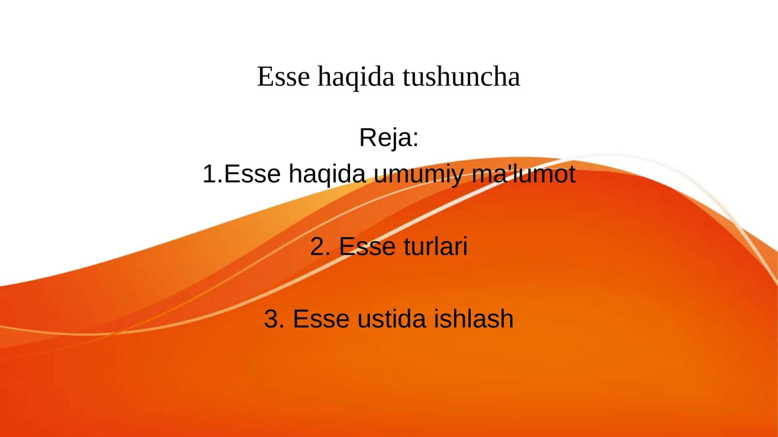 Esse haqida tushuncha