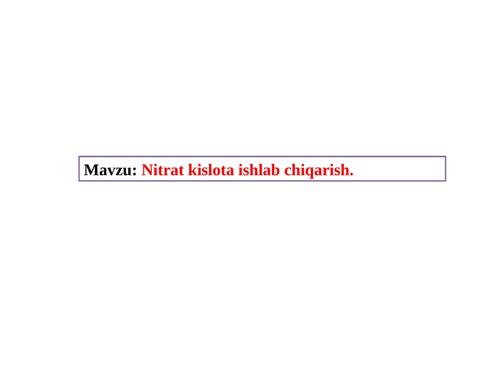 Nitrat kislota ishlab chiqarish