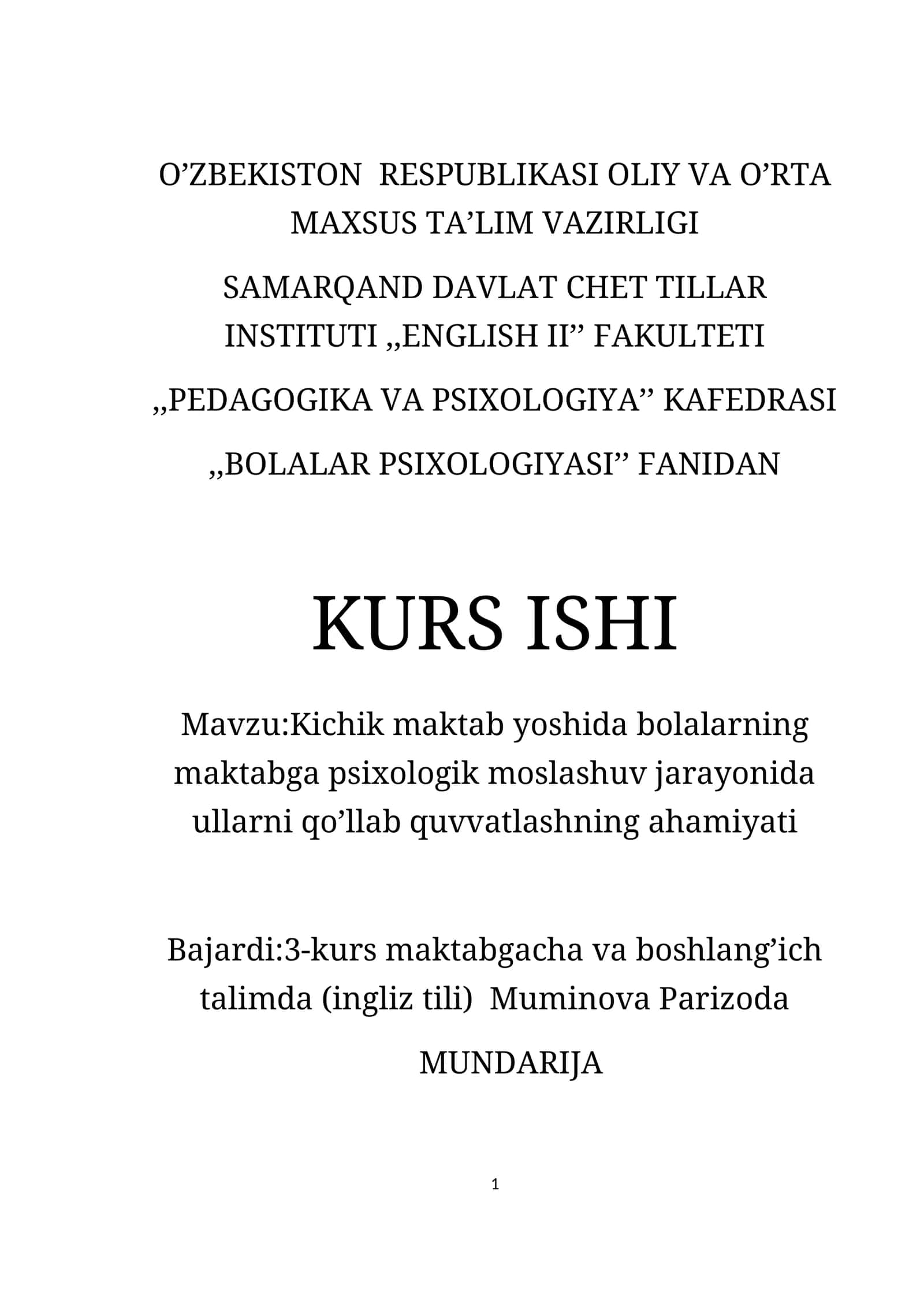 Kichik maktab yoshida bolalarning maktabga psixologik moslashuv jarayonida ullarni qo’llab quvvatlashning ahamiyati
