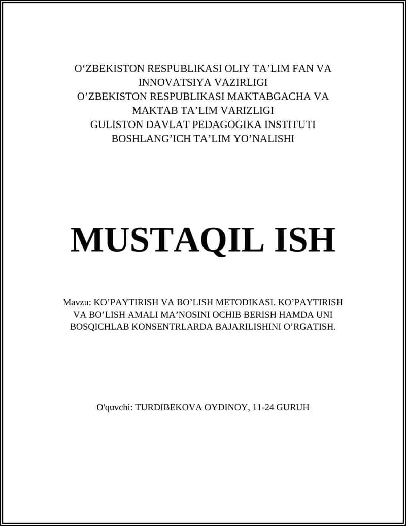 KO’PAYTIRISH VA BO’LISH METODIKASI