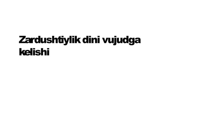 Zardushtiylik dini vujudga kelishi