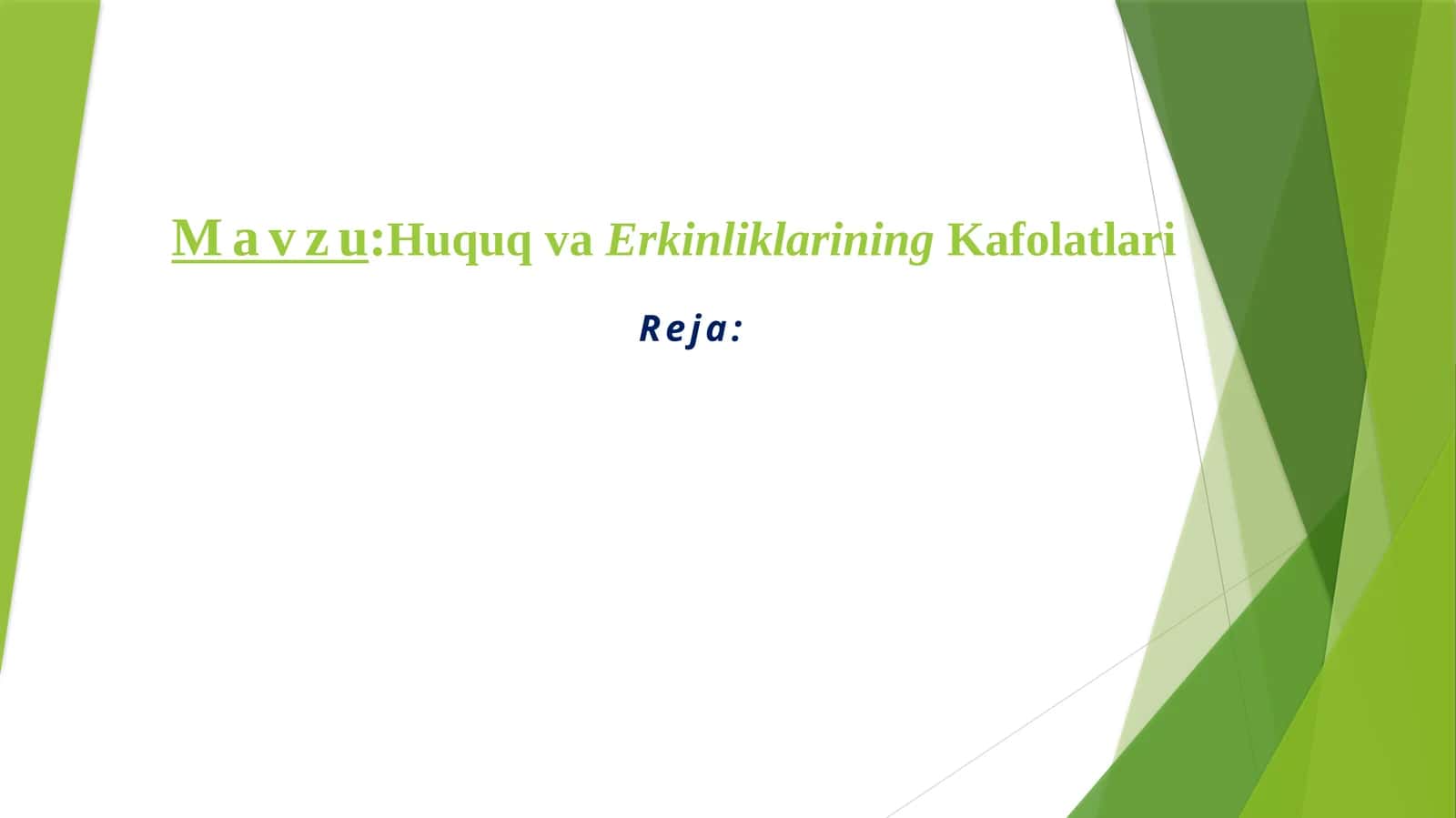 Huquq va Erkinliklarining Kafolatlari