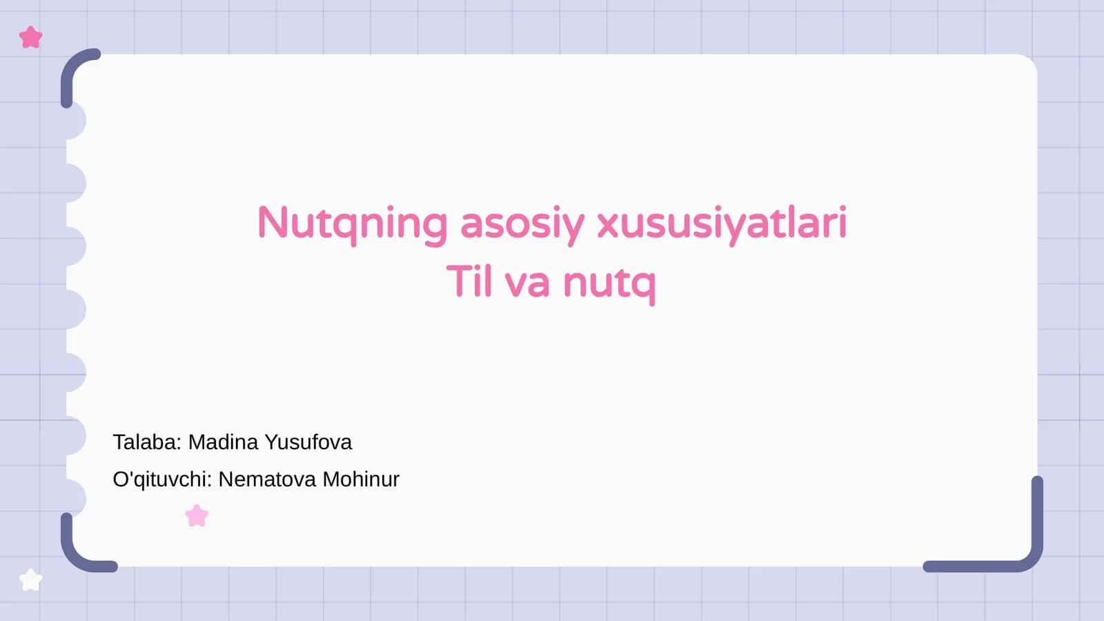 Nutqning asosiy xususiyatlari