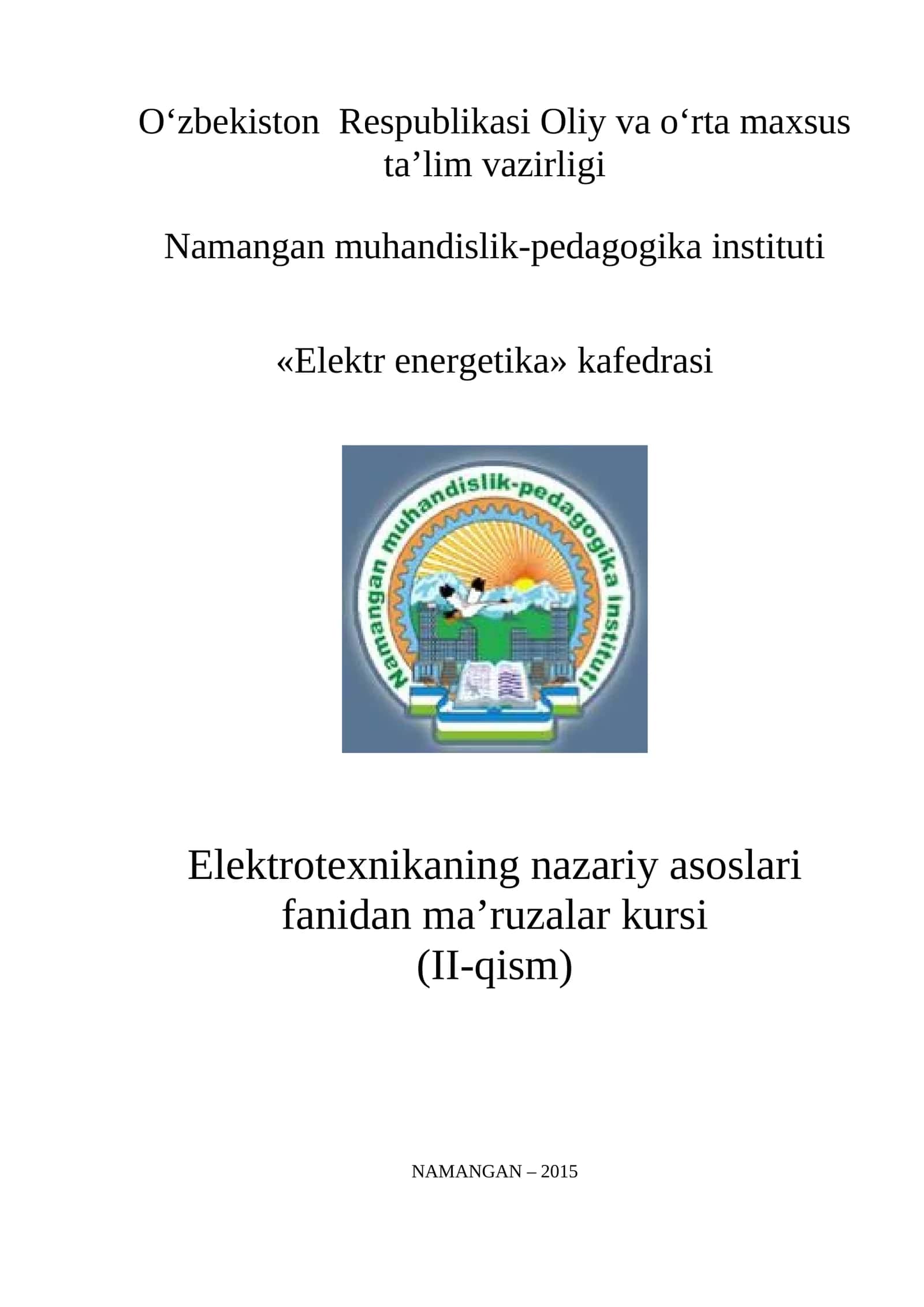 Elektrotexnikaning nazariy asoslari fanidan ma’ruzalar kursi (II-qism)