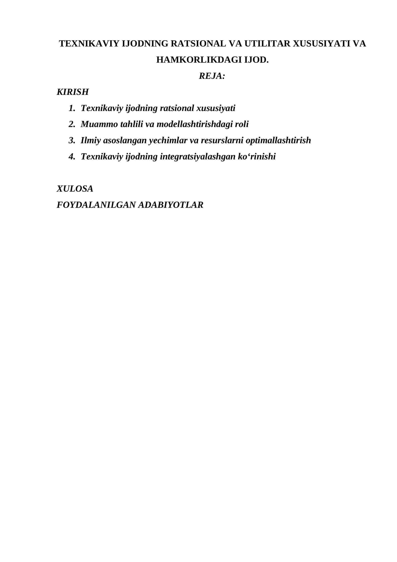 TEXNIKAVIY IJODNING RATSIONAL VA UTILITAR XUSUSIYATI VA HAMKORLIKDAGI IJOD.