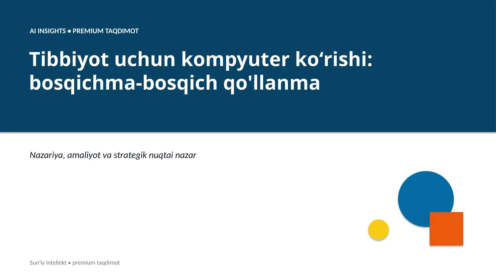Tibbiyot uchun kompyuter koʻrishi: bosqichma-bosqich qo'llanma